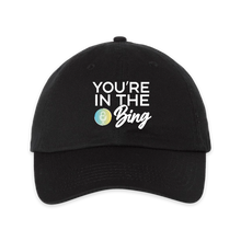 Load image into Gallery viewer, You&#39;re In The Bing Hat
