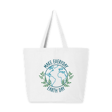 Load image into Gallery viewer, Make Everyday Earth Day - Tote Bag
