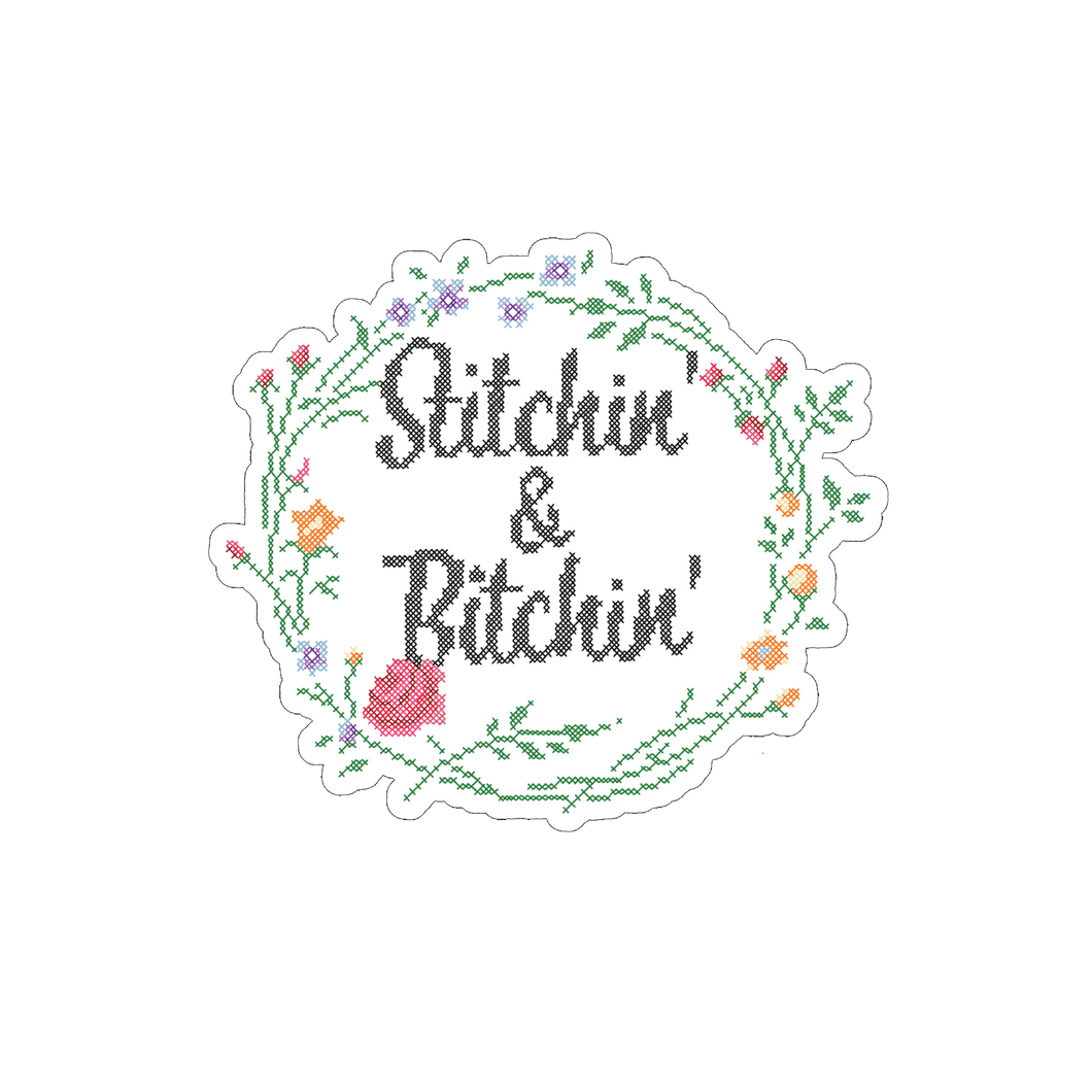 Haynesie Art - Stitchin' & Bitchin' Sticker